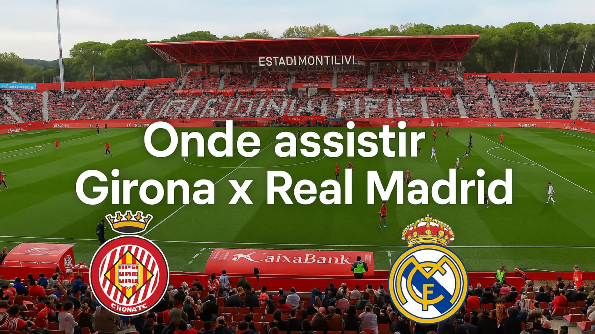 onde assistir girona x real madrid